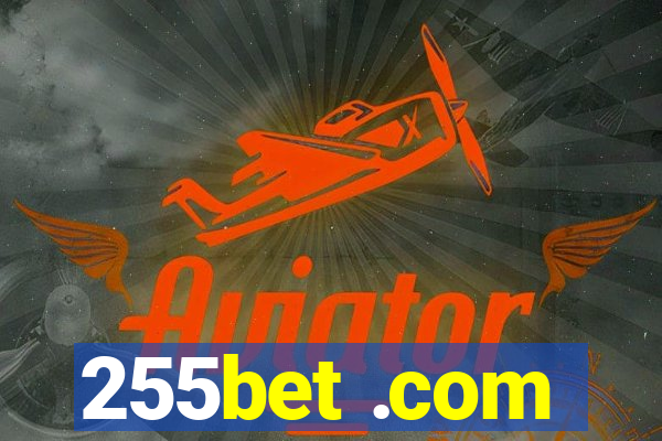 255bet .com